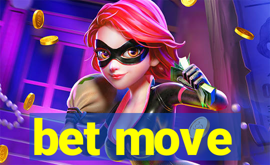 bet move